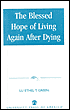 Blessed Hope of Living Again by Dr. Lu Ethel T., Ph.D Green Ph.D.: Book Cover