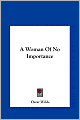 A Woman of No Importance