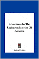 Adventures In The Unknown Interior Of America