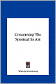 Concerning The Spiritual In Art