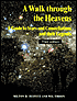 A Walk through the Heavens: A Guide to Stars & Constellations & Their Legends