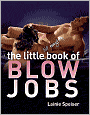 The Little Bit Naughty Book of Blow Jobs