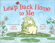 Leap Back Home to Me by Lauren Thompson: Book Cover