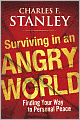Surviving in an Angry World: Finding Your Way to Personal Peace