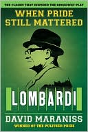 When Pride Still Mattered: Lombardi
