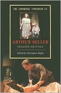 The Cambridge Companion to Arthur Miller (Cambridge Companions to Literature Series)