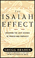The Isaiah Effect: Decoding the Lost Science of Prayer and Prophecy