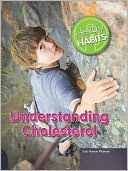 Understanding Cholesterol
