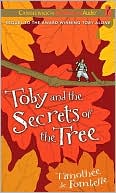 Toby and the Secrets of the Tree