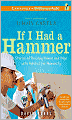 If I Had a Hammer: Stories of Building Homes and Hope with Habitat for Humanity