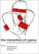 The Minorities of Cyprus: Development Patterns and the Identity of the Internal-Exclusion