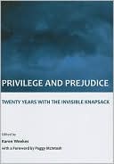 Privilege and Prejudice: Twenty Years with the Invisible Knapsack