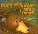 Don't Wake Up the Bear!