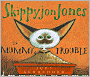 Skippyjon Jones in Mummy Trouble