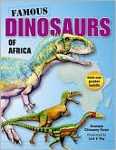 Famous Dinosaurs of Africa [With Poster]