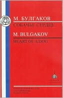 Bulgakov: The Heart of a Dog (Sobach'e Serdtse) (Russian Text Series)