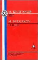 Bulgakov: Flight (Beg)