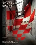 Staging Space: Scenic Interiors and Spatial Experiences