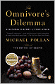 The Omnivore's Dilemma: A Natural History of Four Meals