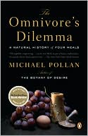 The Omnivore's Dilemma: A Natural History of Four Meals