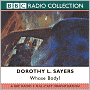 Whose Body?: A BBC Full-Cast Radio Drama