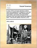 A view of the principal deistical writers that have appeared in England in the last and present century; with observations upon them, and some account of the answers that have been published against them. The fourth edition Volume 2 of 2