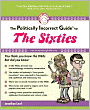 The Politically Incorrect Guide to the Sixties
