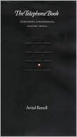 The Telephone Book: Technology, Schizophrenia, Electric Speech