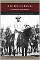 The Rough Riders (Barnes & Noble Library of Essential Reading)