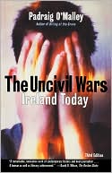 download The Uncivil Wars : Ireland Today book
