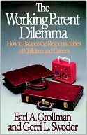 The Working Parent Dilemma: How to Balance the Responsibilities of Children and Careers
