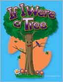 If I Were a Tree