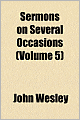 Sermons On Several Occasions (Volume 5)