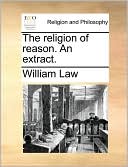 The religion of reason. An extract.