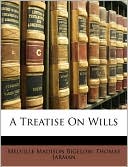 A Treatise On Wills