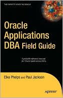 Oracle Applications DBA Field Guide