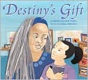 Destiny's Gift