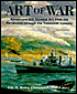 Art of War: Eyewitness U.S. Combat Art from the Revolution through the Twentieth Century