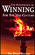 The Psychology of Winning: For the 21st Century