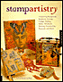 Stamp Artistry: Combining Stamps with Beadwork, Carving, Collage, Etching, Fabric, Metalwork, Painting, Polymer Clay, Repousse, and More