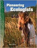 Pioneering Ecologists: Life Science