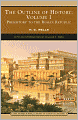 The Outline of History: Volume 1, Prehistory to the Roman Republic (Barnes & Noble Library of Essential Reading)