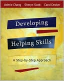 Developing Helping Skills: A Step-by-Step Approach (with DVD)