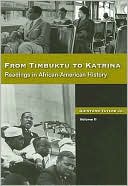 From Timbuktu to Katrina: Sources in African-American History Volume 2