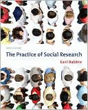 The Practice of Social Research, 12th Edition by Earl R. Babbie: Book Cover