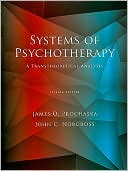 Systems of Psychotherapy: A Transtheoretical Analysis