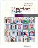 The American Spirit: U.S. History as Seen by Comtemporaries, Volume II