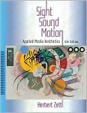 download Sight, Sound, Motion : Applied Media Aesthetics, 6th Edition book