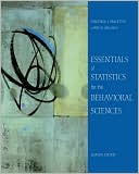 Essentials of Statistics for the Behavioral Science by Frederick J Gravetter: Book Cover
