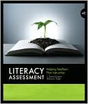 Literacy Assessment: Helping Teachers Plan Instruction